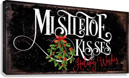 christmas wall decor sign mistletoe kisses on black distressed background