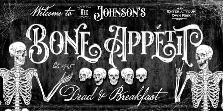 Skeleton Decor on Black distressed background with the words Welcome to Bone Appetit dead and breakfast