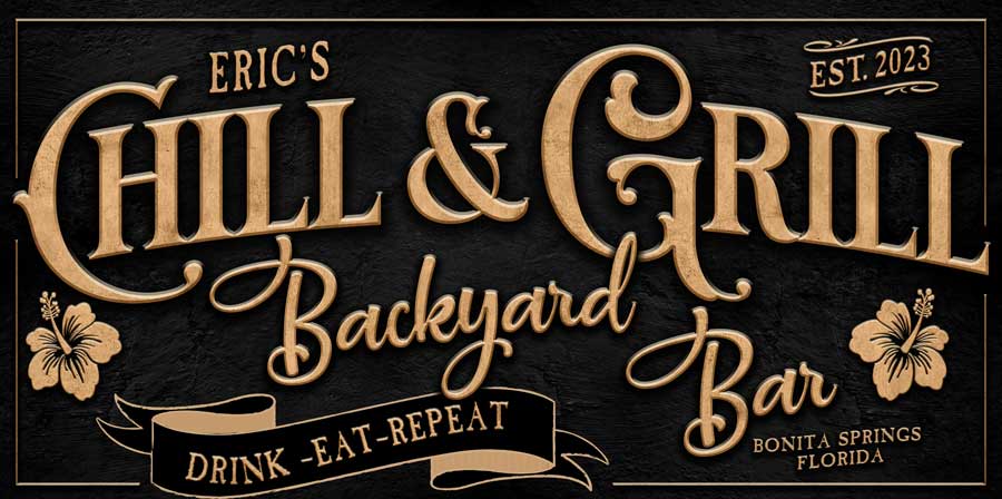 bar and grill sign that is on black stone that says (name) Chill & Grill Backyard Bar