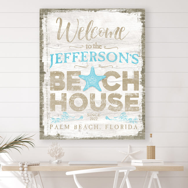 coastal wall decor sign in neutral colors with the words welcome to the (family name) beach house, with address 