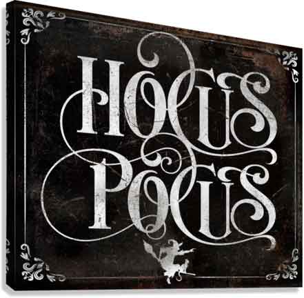 Hocus Pocus Halloween Wall Sign on distressed background and the words in fancy script Hocus Pocus and a little witch.