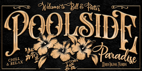 Metal pool-and-patio-sign on black textured background with the words Poolside Paradise with flowers underneath.