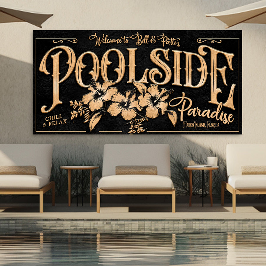 pool-and-patio-sign on black textured background with the words Poolside Paradise with flowers underneath.