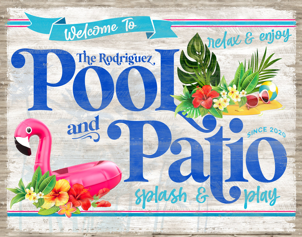 Welcome to The [Family name] Pool and Patio. Relax and Enjoy Splash and Play