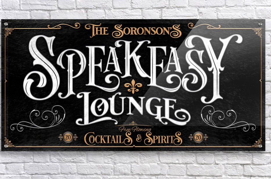 1920 Speakeasy Bar Sign on textured black background with white and gold lettering, family name and Speakeasy Lounge Cocktails and Spirits