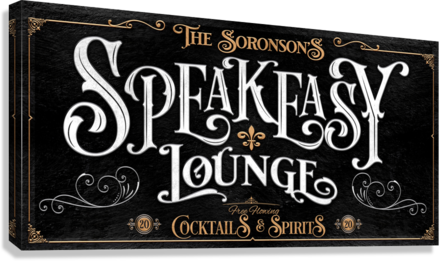 Canvas Speakeasy Sign with black textured background and gold and white lettering