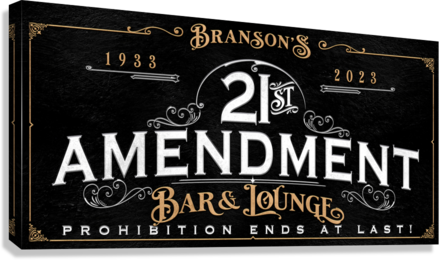 Speakeasy Decor 21st Amendment Sign on black stone frame with the words (family name) 21st Amendment Bar and Lounge - Prohibition ends at last!