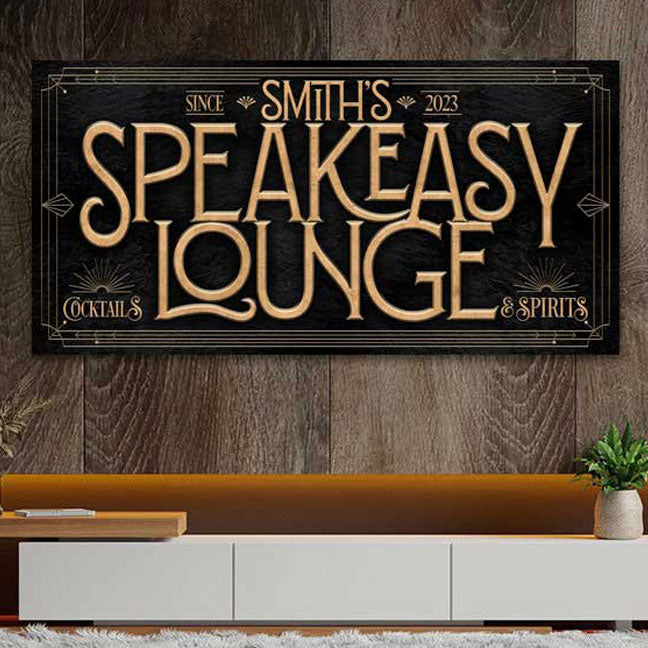 Speakeasy Sign Lounge Personalized on black with gold letters and art deco border.