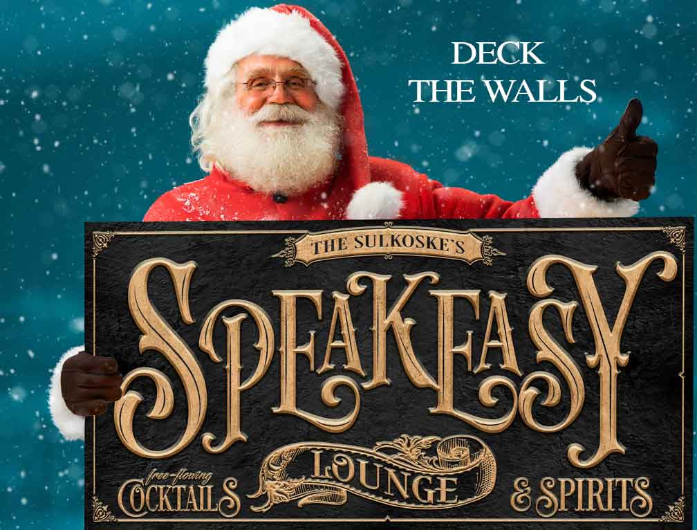 Deck the Walls with our Santa Approved Signs