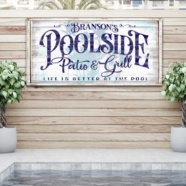 Metal Pool and Patio Signs on Rustic worn wood with the words [family name} Poolside Patio and grill, life if better at the pool