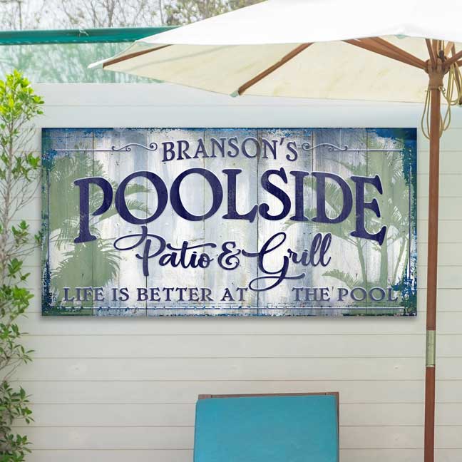 Pool and Patio Sign - Old wood sign with Poolside Patio & Grill life is better at the pool.