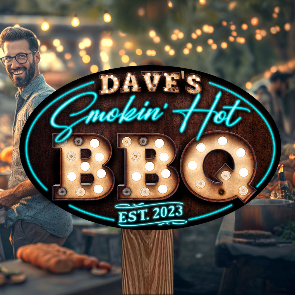 backyard bar and grill sign Daves Smokin Hot BBQ with a est date