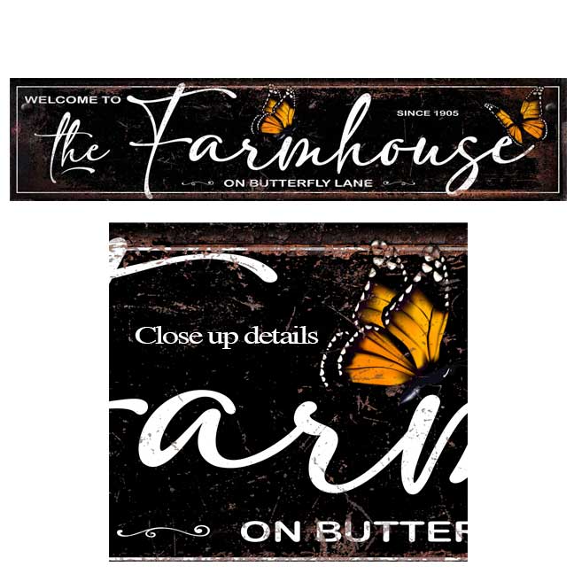 Large Barn Sign on distressed background with the words Welcome to the Farmhouse on butterlfy lane with butterflies on sign.
