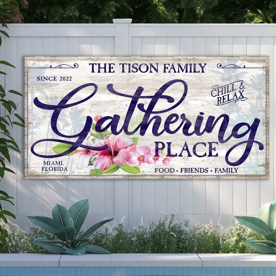 custom pool sign with family name and the words the Gathering place