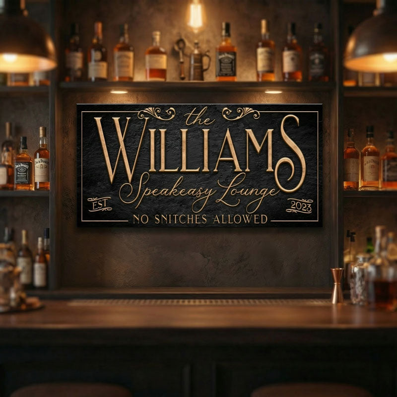 Custom speakeasy  sign for 'The Williams Speakeasy Lounge' with whiskey bottles in the background.