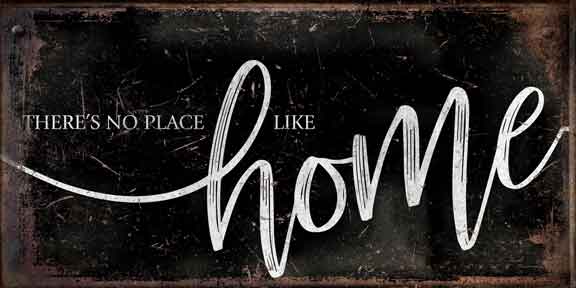 modern farmhouse wall decor sign on rustic black background and the words theres no place like home