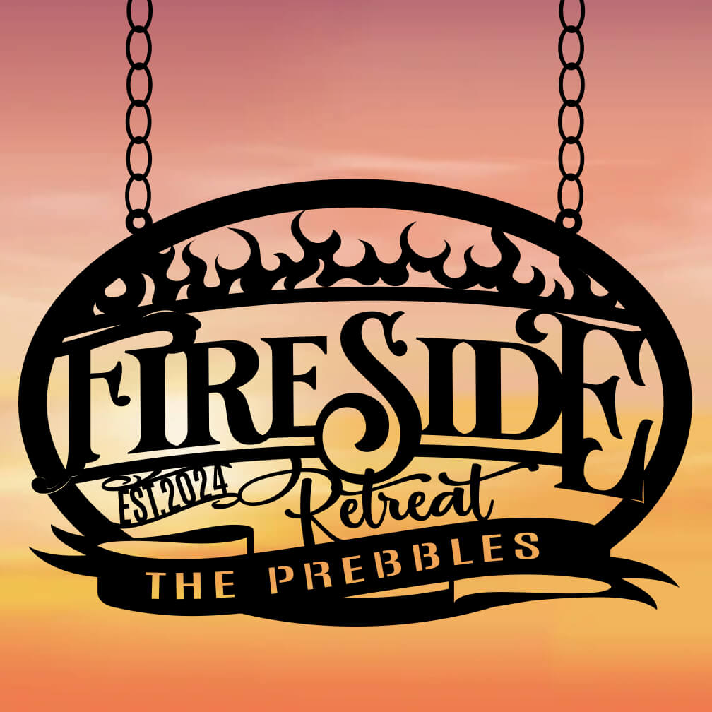 fire Pit Metal Sign die cut out of metal that says Fireside Retreat, with est. date and name