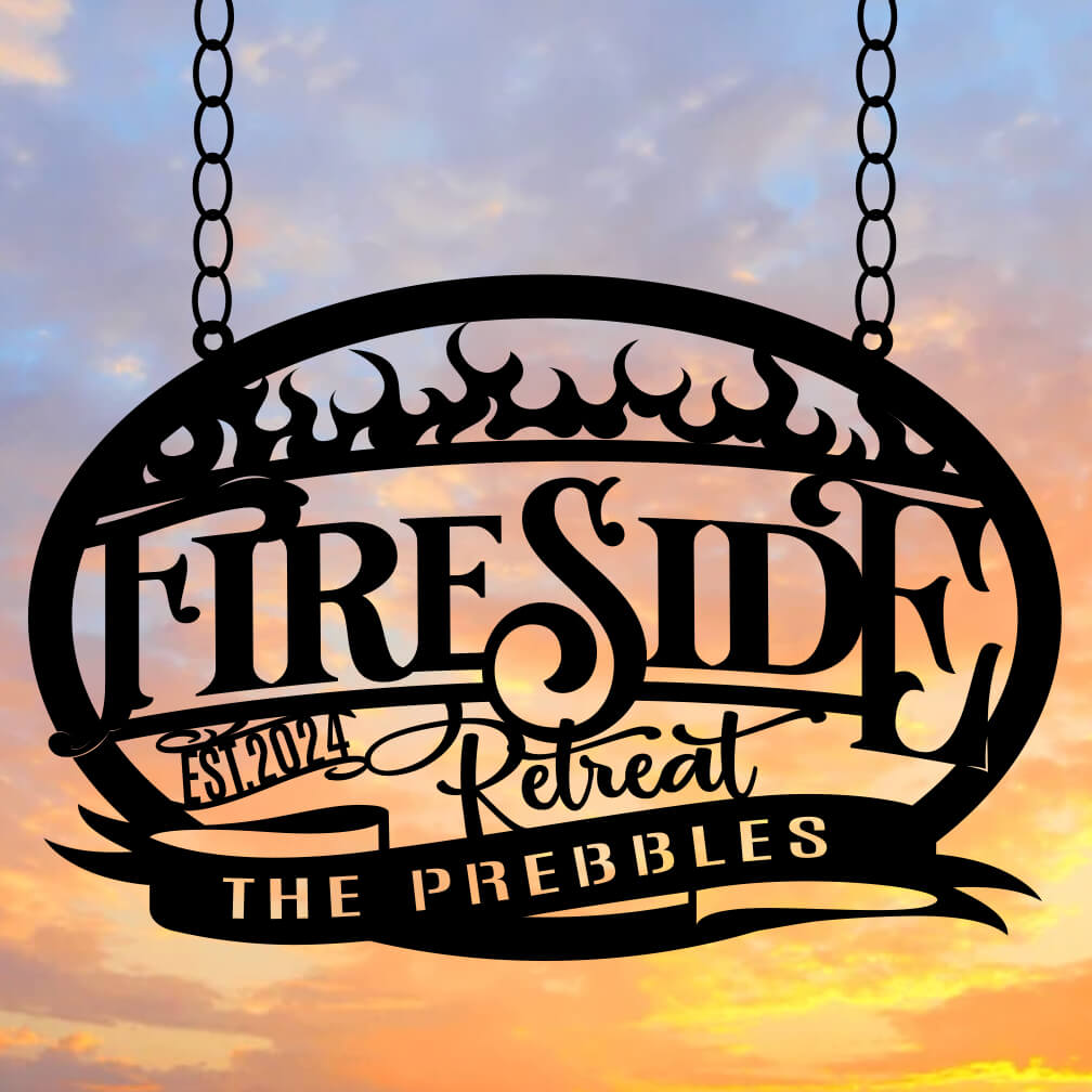 fire Pit Metal Sign die cut out of metal that says Fireside Retreat, with est. date and name