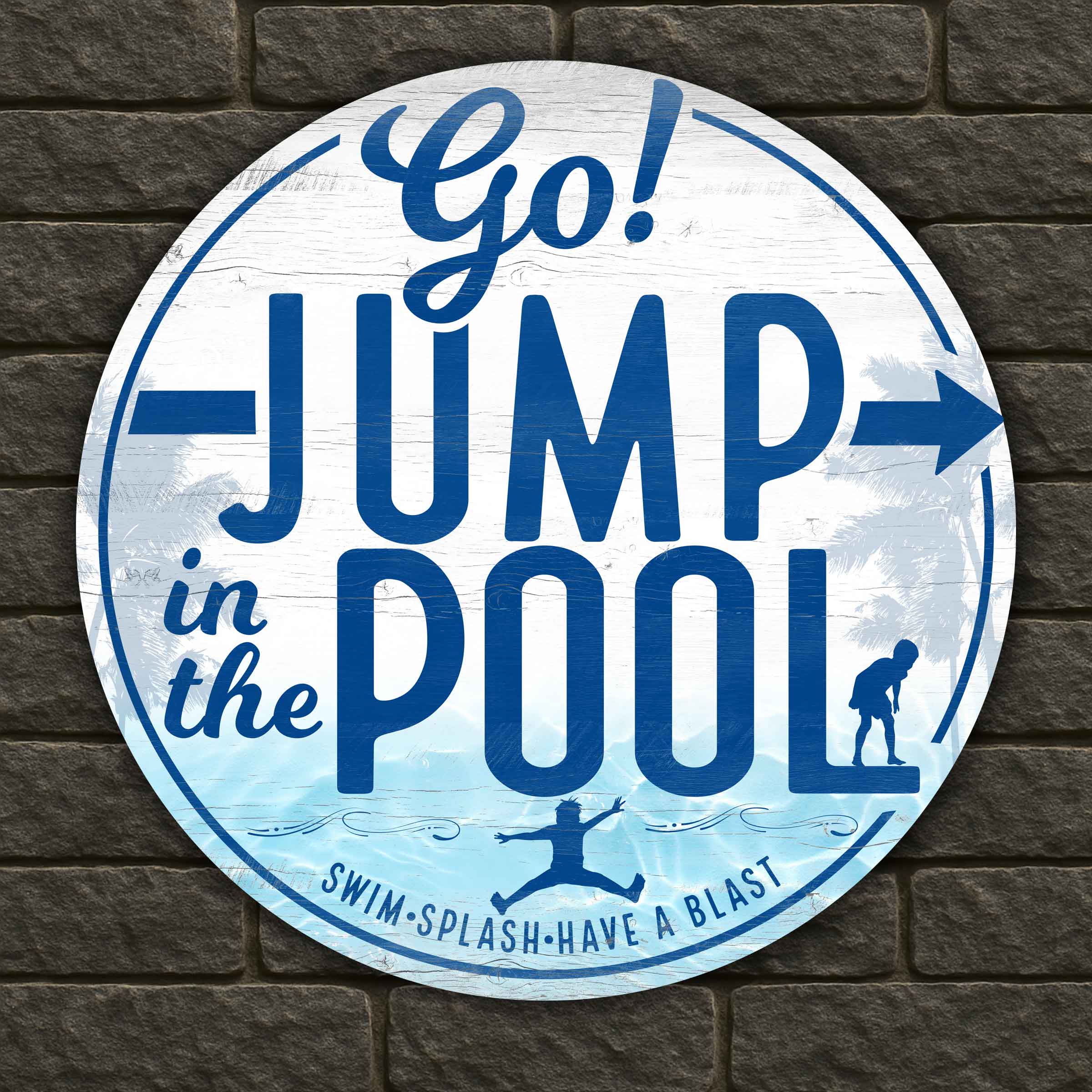Go jump in the pool sign in Circular shape with brick wall background