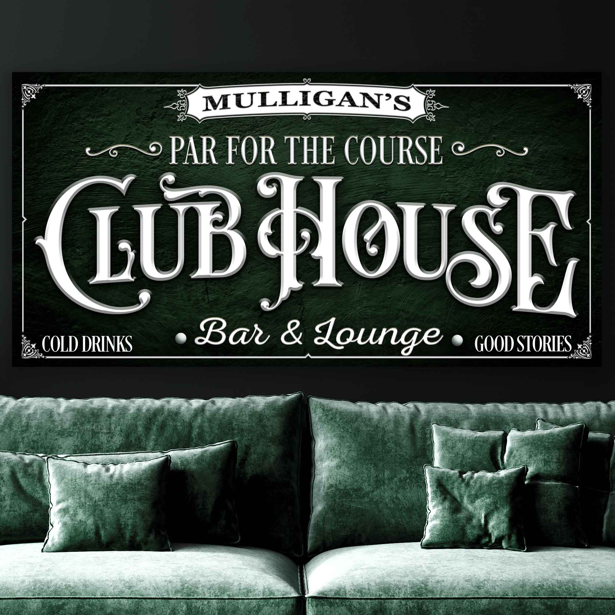 Golf Decor Sign on dark green textured background with with text that say Par for the Course Club House Bar and Lounge, personalized
