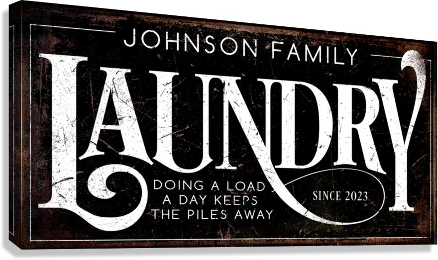 Laundry room sign decor on black distressed background with family name.