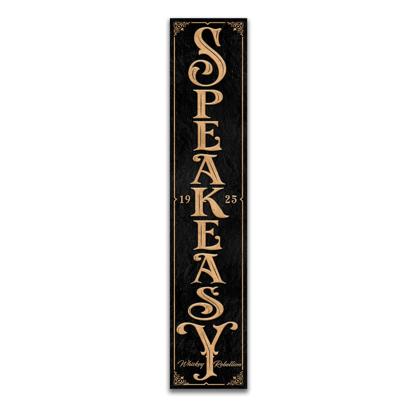 metal speakeasy sign that is vertical  with black background and gold text.