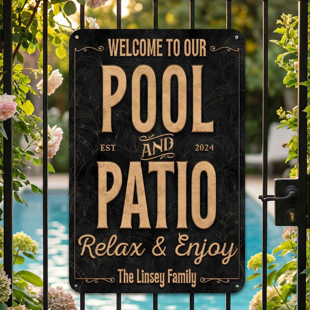 Decorative outdoor metal sign welcoming to pool and patio with floral background