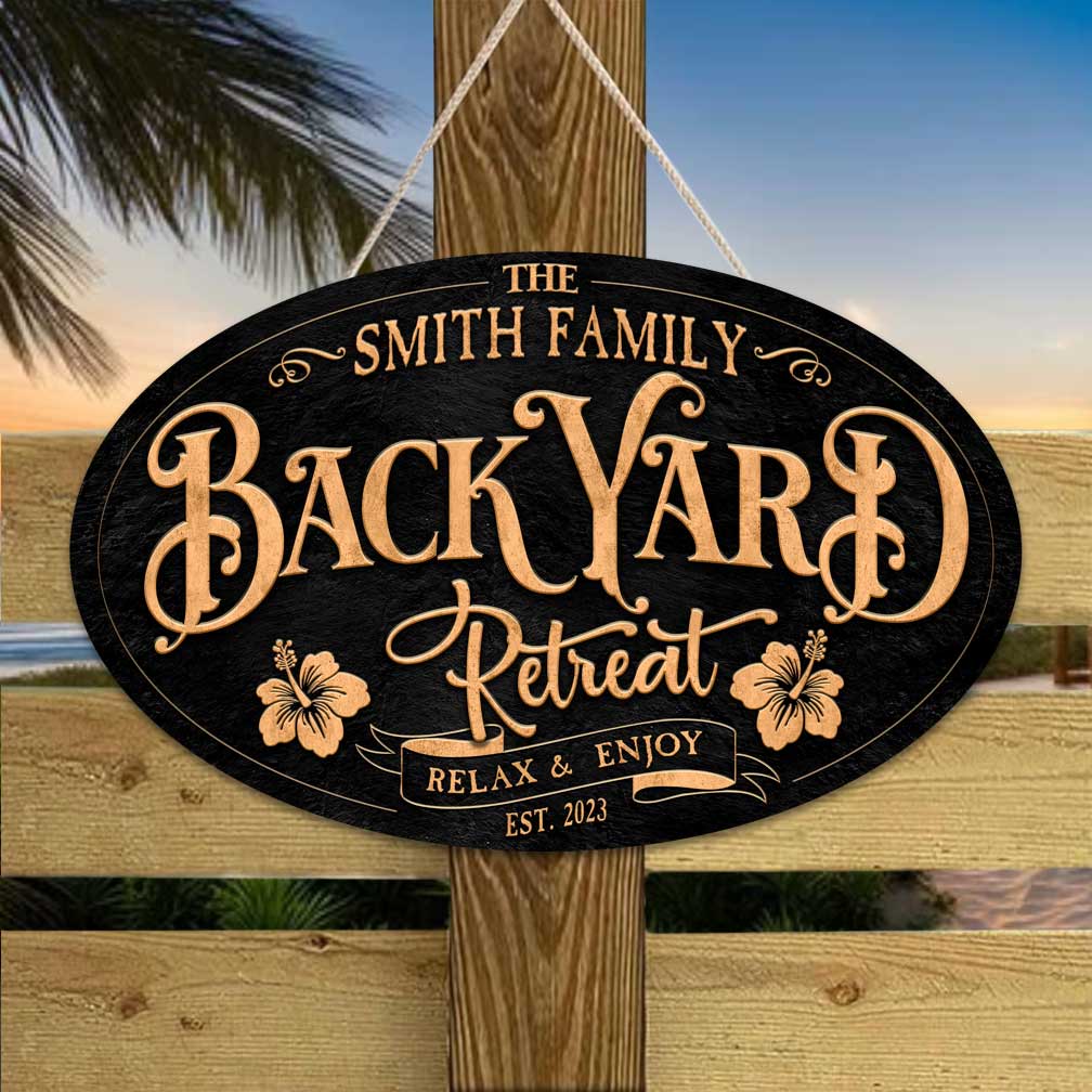 patio sign on black textured background with the words Backyard retreat personalized
