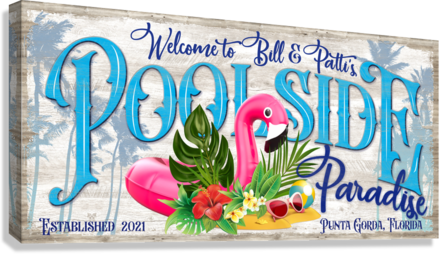 Pool and Patio Sign of a weathered wood background with the words Poolside Paradise, with establish date and city, state. tropical pool and patio sign decor.