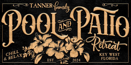 Pool and patio sign that is on black textured background with the words Pool and Patio display large with flowers underneath and personalization of name and city and state.