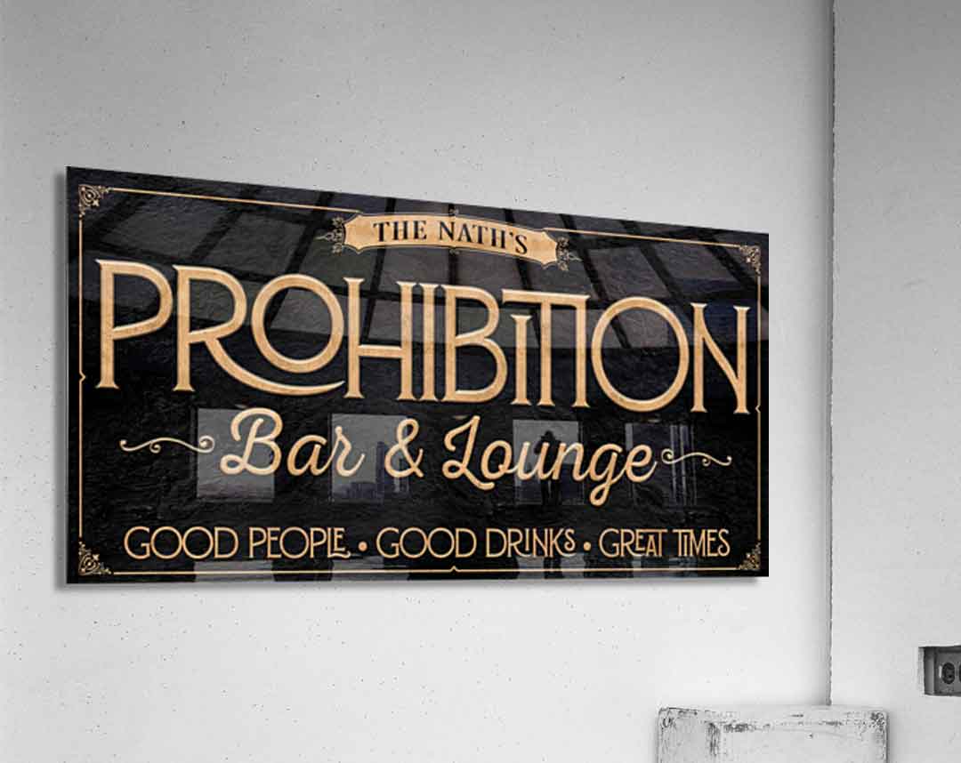 Prohibition Bar Sign-Speakeasy Decor on black background with gold lettering.