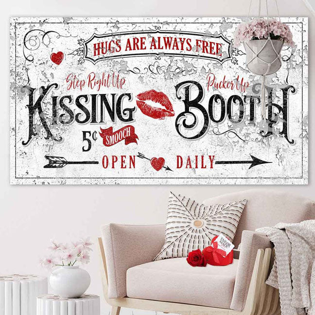 valentine signs wall art kissing booth on white distressed background with hugs are always free