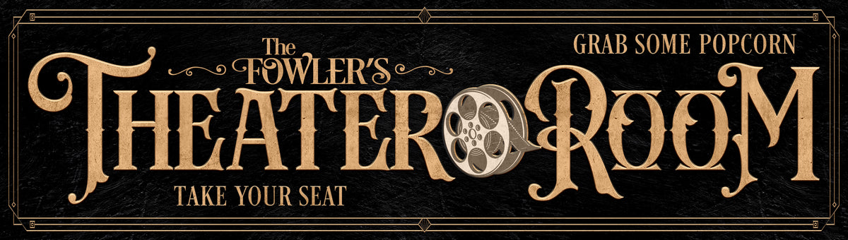 Personalized Theater Room Sign in Gold lettering on black textured background, with a movie reel and family name