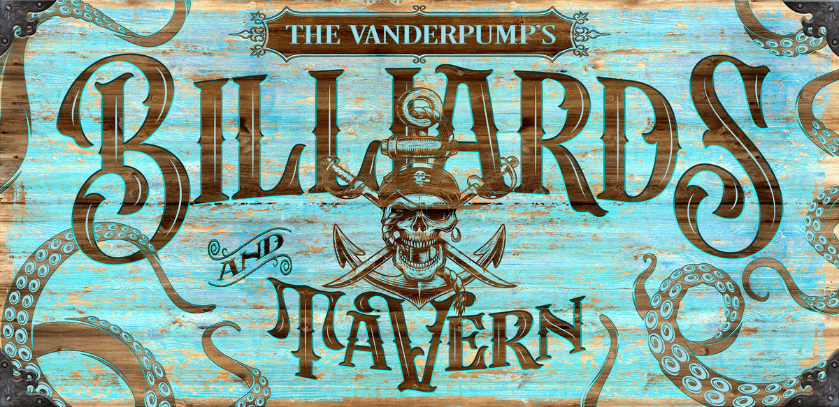 Billiard Signs and Pool Hall Signs on old distressed wood with the words: [family name] Billiards and Tavern with a Pirate of the Caribbean face and Kraken Tentacles.