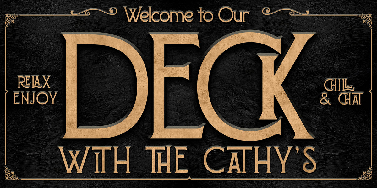 Deck Wall Decor and Metal Patio sign on black stone with gold letters that says: Welcome to our Deck with the (family name.)