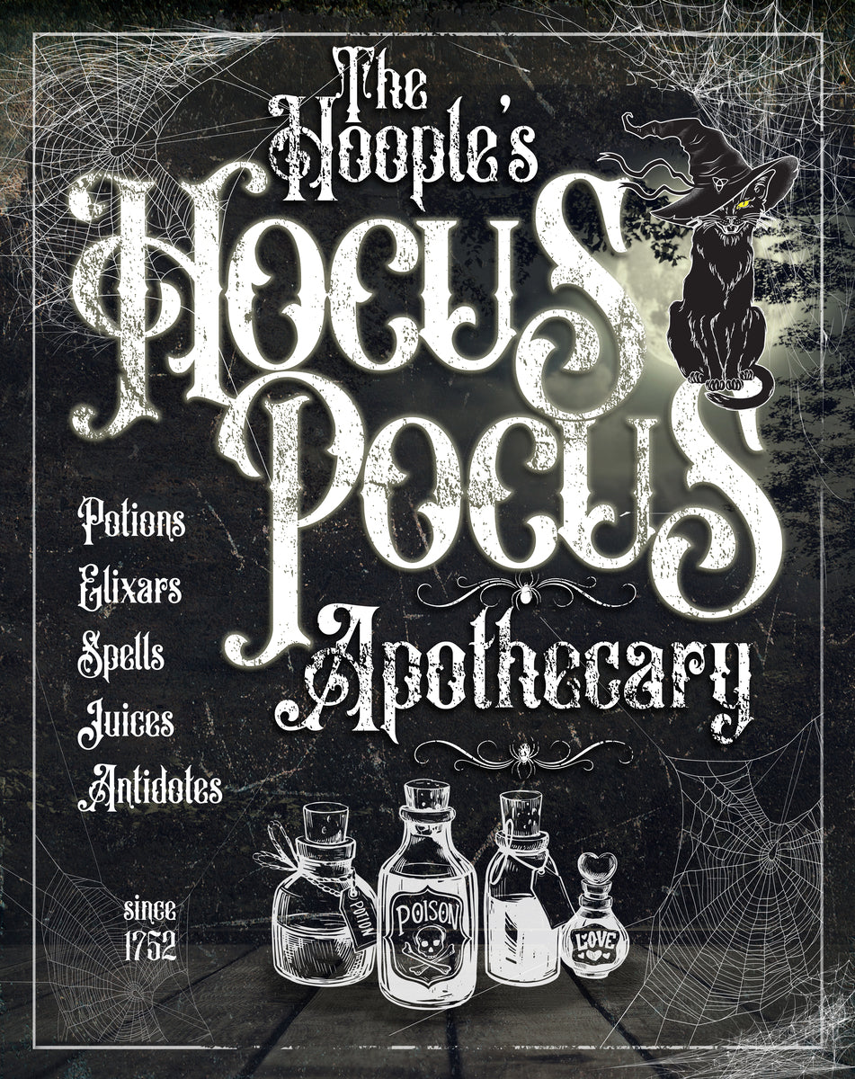 Halloween Sign - Hocus Pocus Apothecary on black stressed background with little bottles of potions, elixers, spells and antidotes.