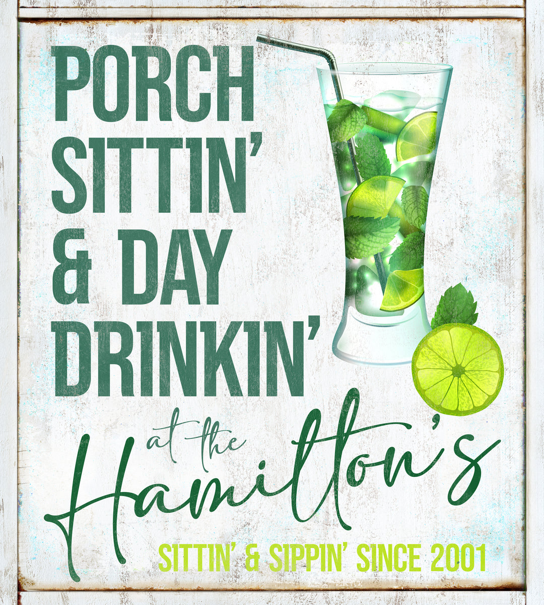 porch Decor patio decor sign with distressed white faux wood background and the words: Porch Sittin' and Day Drinking at the (family name).