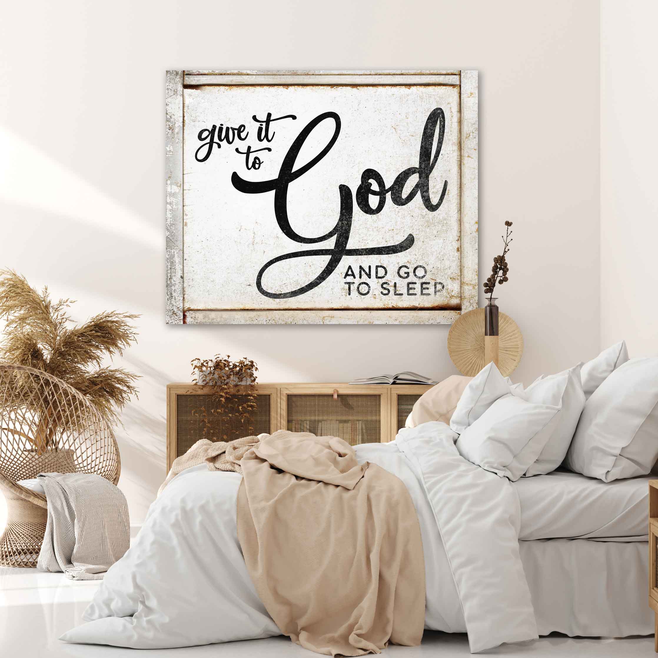 Give it to God and go to sleep sign on rustic beige background frame