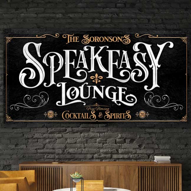 1920 Speakeasy Bar Sign on textured black background with white and gold lettering, family name and Speakeasy Lounge Cocktails and Spirits