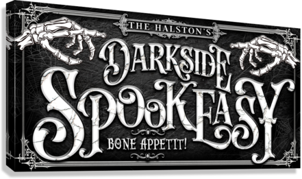 Spookeasy Sign-Speakeasy-Halloween Decor Spookeasy Signs on black textured background with Skeleton hands pointing at the words Darkside Spookeasy - Bone Appetit! Personalized with name.