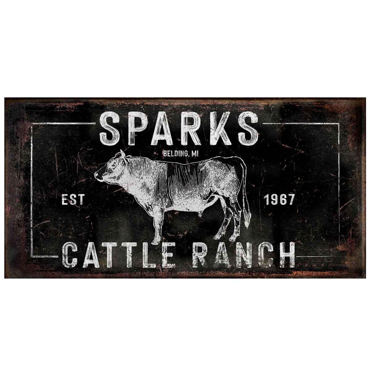 Personalized Cattle Ranch Sign with distressed black background with large Beef cow in foreground, with words: "Family Name" city and state, est. date, Cattle Ranch in white lettering.