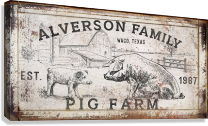 Pig farm sign for rustic decor of pigs on rustic background and white distressed paint with old barn and two pigs with words [family name, waco texas] Pig Farm