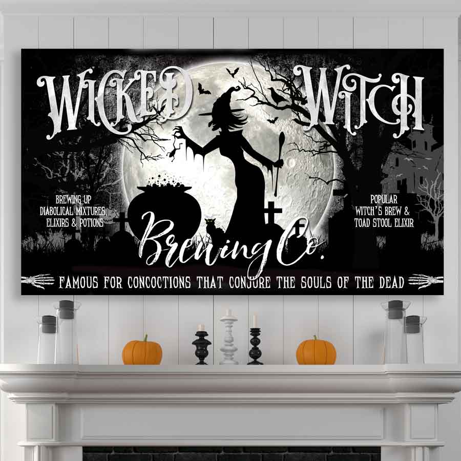 Halloween Sign Wicked Witch Brewing Co. on black textured background with a witch brewing a big caldron that is bubbling. with the words: Brewing up diabolical mixtures, elixirs and potions.